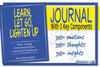 Learn, Let Go, Lighten Up: Guided Journal for Processing Life