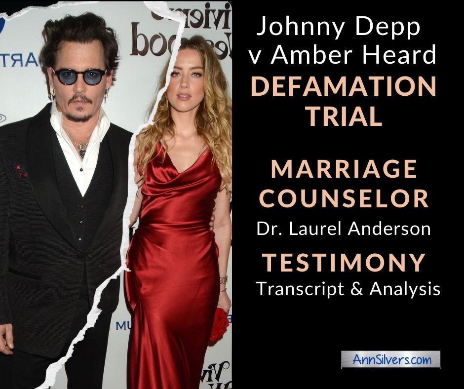 Marriage Counselor, Dr Laurel Anderson Testimony, Johnny Depp v Amber Heard Def Trial