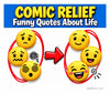 Funny Quotes About Life: Comic Relief for When Things Aren't Goin' So Good