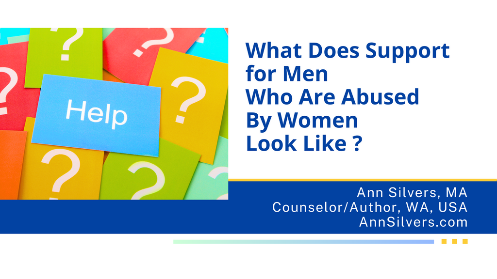 What Does Support for Men Abused by Women Look Like? References and Resources