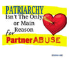 Patriarchy Isn't The Only or Main Reason for Partner Abuse