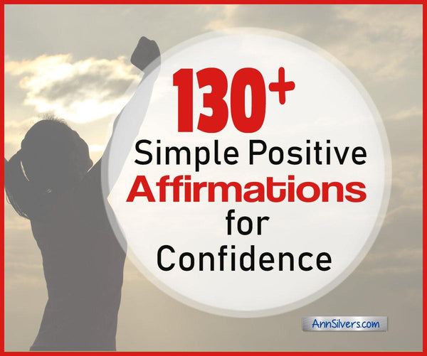 130 Affirmation Power Words For Boosting Self-confidence – Ann Silvers, Ma