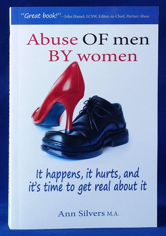 Abuse OF Men BY Women: It Happens, It Hurts, and It's Time to Get Real About It (epub)
