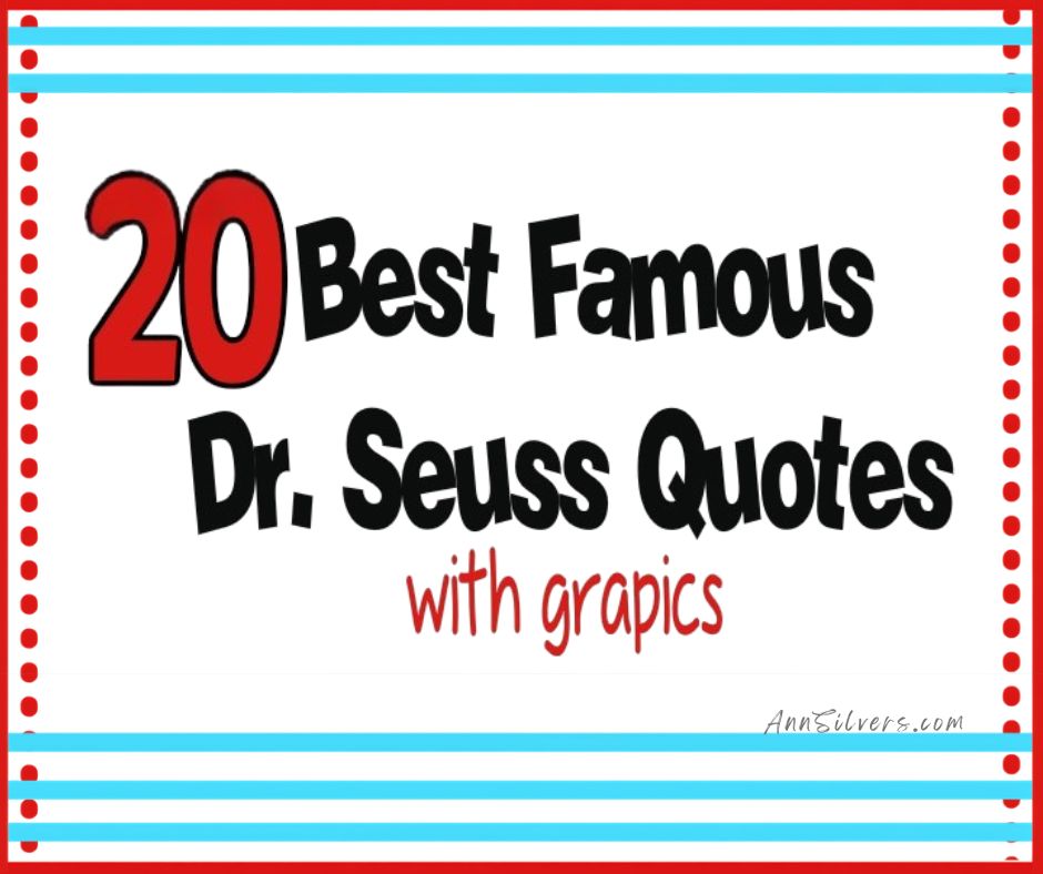 20 Best Famous Dr Seuss Quotes with Graphics