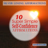 10 Daily Positive Self-Confidence Affirmations