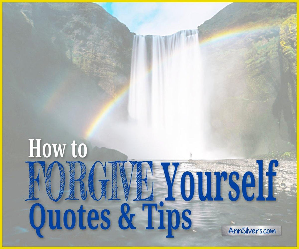 How to Forgive Yourself Quotes and Tips