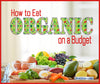 Eating Organic on a Budget Tips