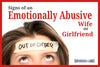 Signs of an Emotionally Abusive Wife or Girlfriend
