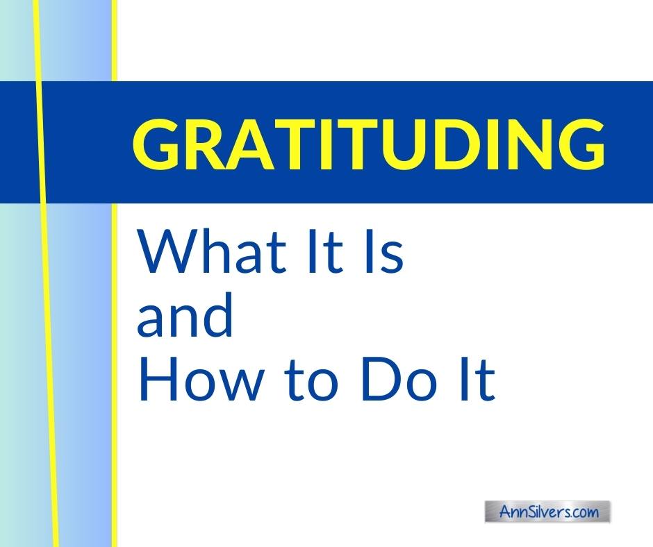 What is Gratituding and How To Do It