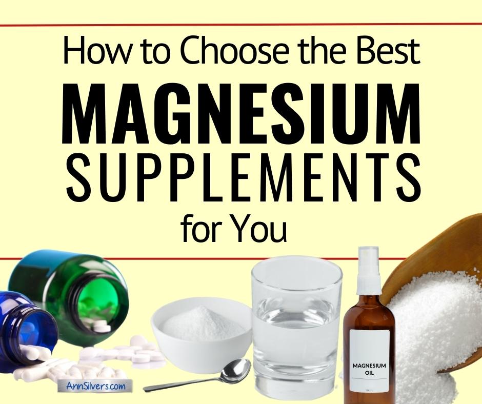 How to Choose the Best Magnesium Supplement for You