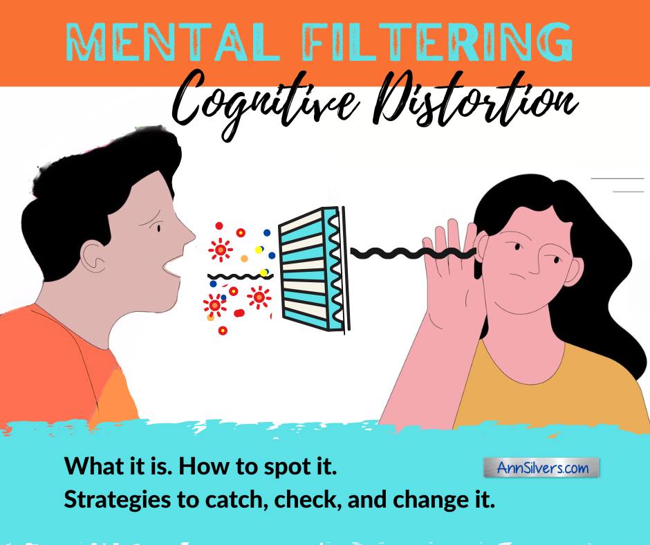 What Is Mental Filtering? Exposing This Cognitive Distortion