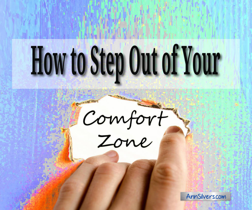How to Step Out of Your Comfort Zone