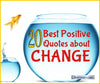 20 Best Positive Quotes About Change With Images