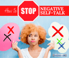 How to Silence Your Inner Critic and Stop Negative Self-Talk