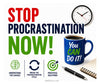 Stop Procrastination Now! Causes, Fixes & Motivational Quotes