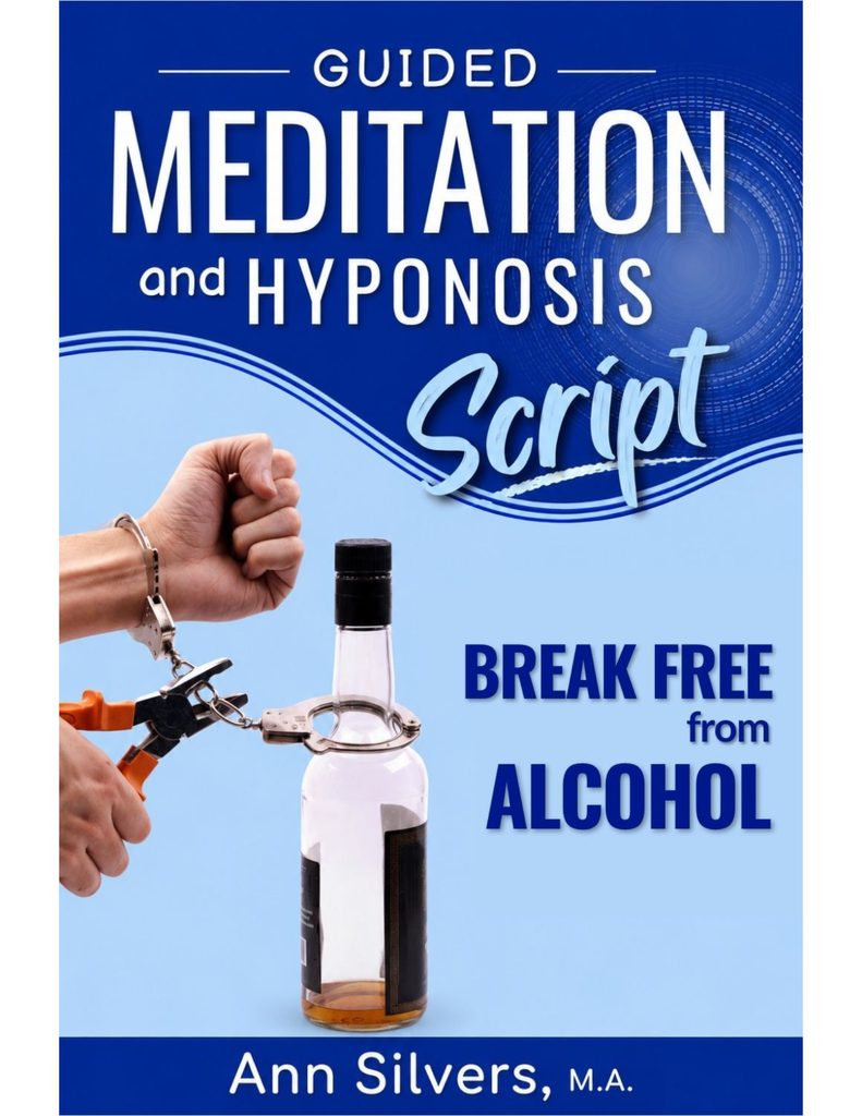 Break Free from Alcohol Hypnosis & Guided Meditation Script (PDF)