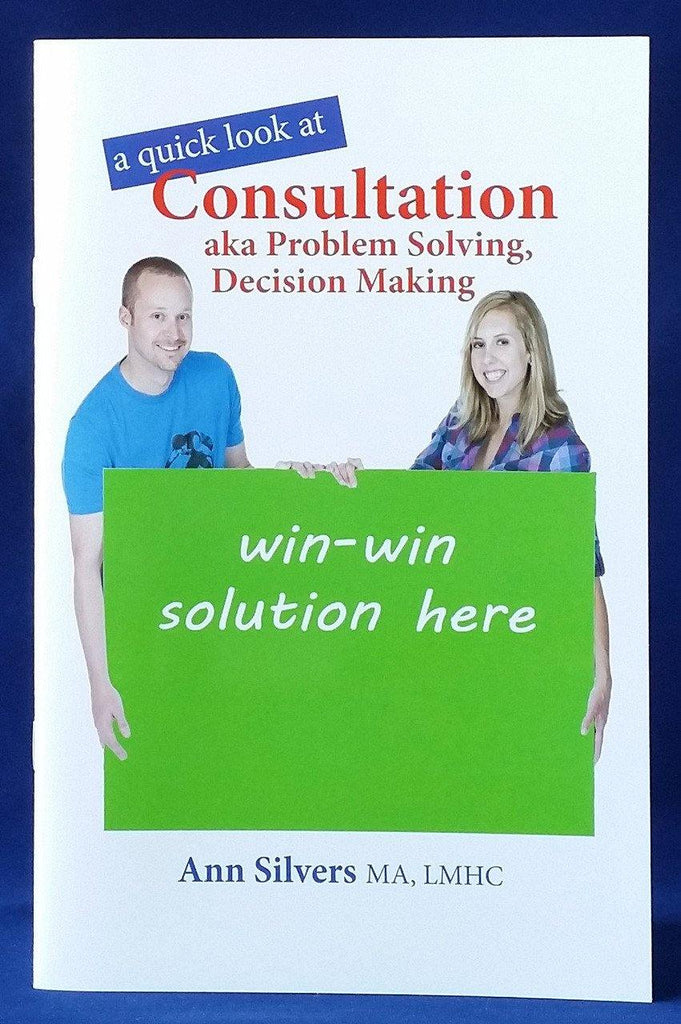 a quick look at Consultation aka Problem Solving, Decision Making (PDF)